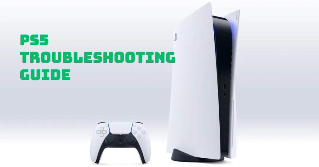 PS5 Troubleshooting Guide