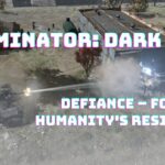 Terminator: Dark Fate– Defiance– Forge Humanity’s Resistance