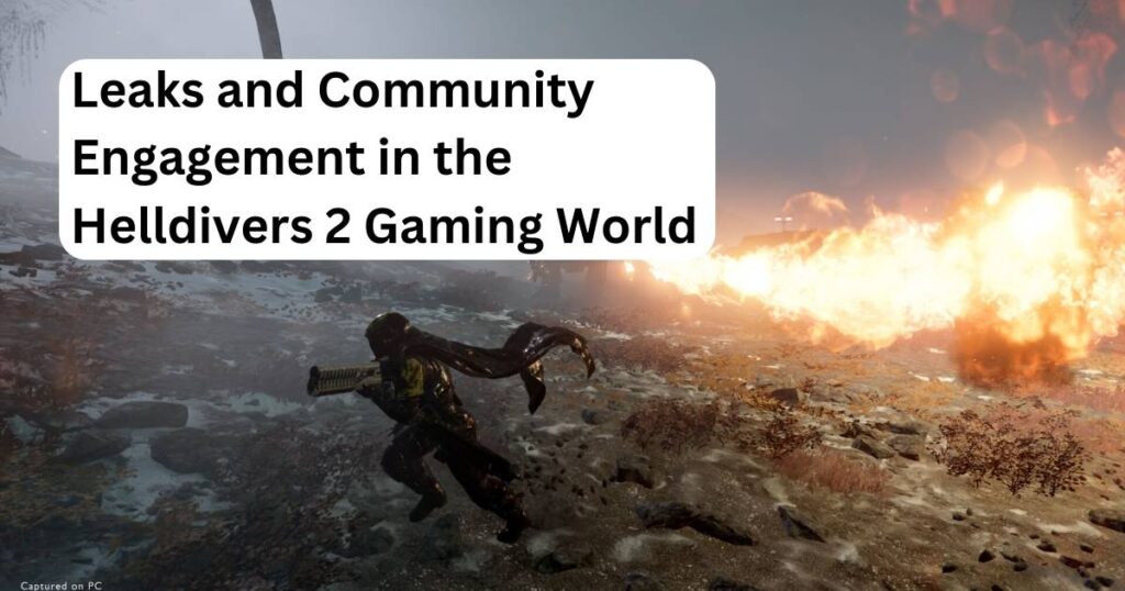Leaks and Community Engagement in the Helldivers 2 Gaming World