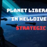 Mastering Planet Liberation in Helldivers 2: A Strategic Guide