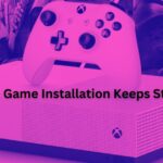 Xbox One Game Installation Keeps Stopping? Ultimate Troubleshooting Guide